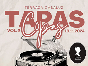 Tapas y copas en Casaluz - Vol 2